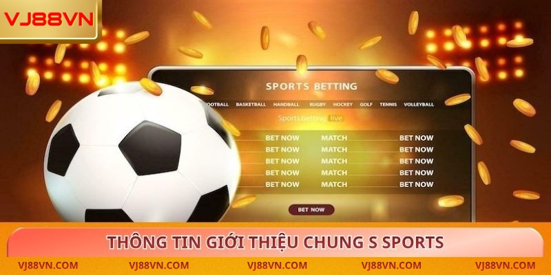 S Sports – Sảnh cá cược thể thao đẳng cấp tại VJ88 - Lorin