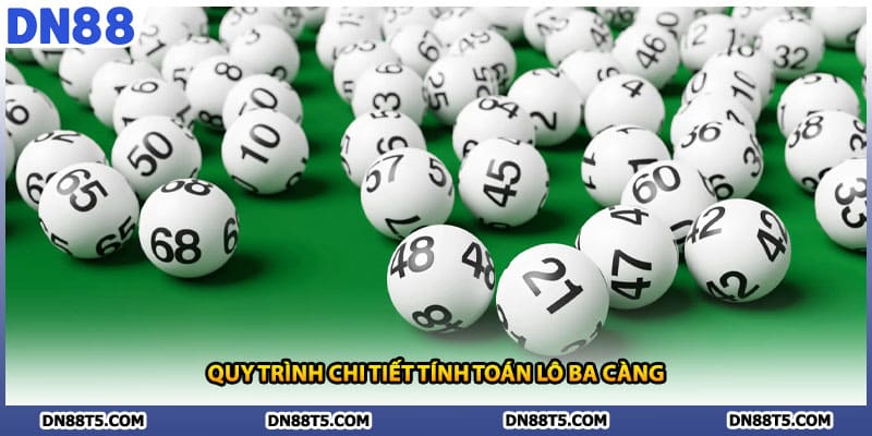 Cách Tính Lô Ba Càng Bí Kíp Tính Số Cầu May Chuẩn Xác DN88 - Lorin